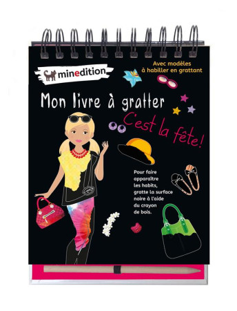 MON LIVRE A GRATTER / C-EST LA FETE! - SCHINDLER EVA - MINEDITION