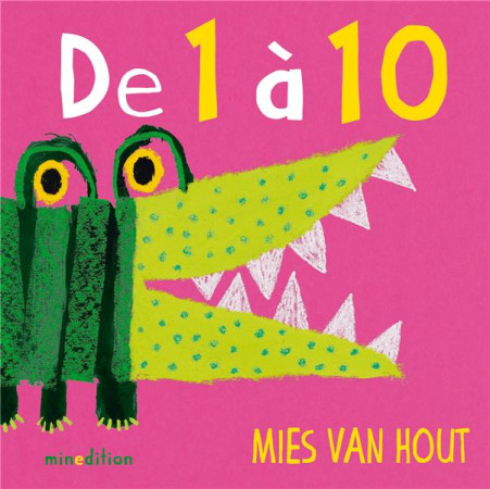 DE 1 A 10 - VAN HOUT MIES - MINEDITION