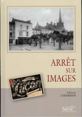 ARRET SUR IMAGE - LEBARBIER FABIENNE - SILOE