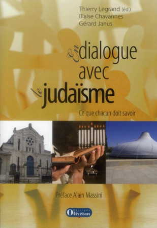 EN DIALOGUE AVEC LE JUDAISME - THIERRY LEGRAND (ED) - OLIVETAN