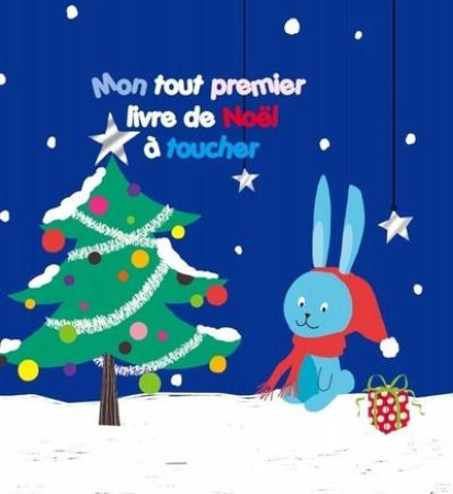 MON TOUT PREMIER LIVRE DE NOEL A TOUCHER - GIRARDIN LAURE - Thomas jeunesse