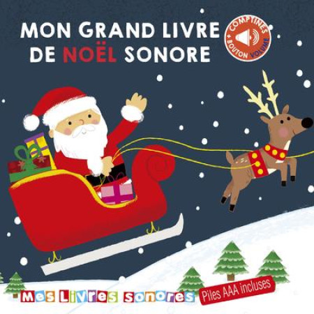 MON GRAND LIVRE DE NOEL SONORE - BEAUREGARD ARTHUR - THOMAS JEUNESSE