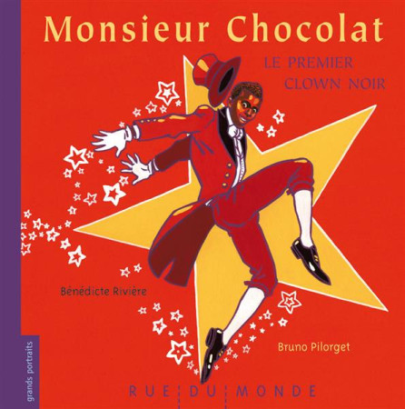 MONSIEUR CHOCOLAT - RIVIERE BENEDICTE - Rue du Monde