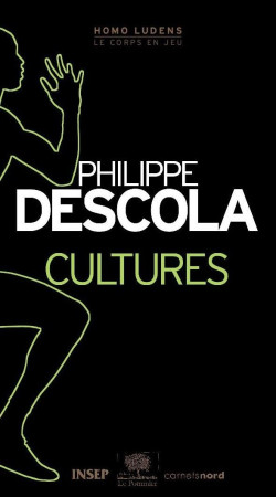 CULTURES - DESCOLA PHILIPPE - Carnets Nord