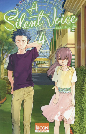 A SILENT VOICE T04 - OIMA YOSHITOKI - Ki-oon