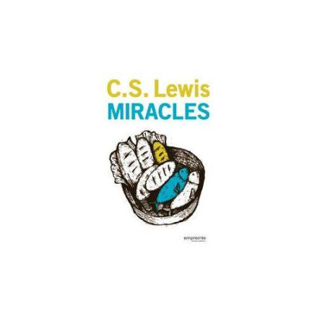 MIRACLES - C. S. LEWIS - EMPREINTE TEMPS