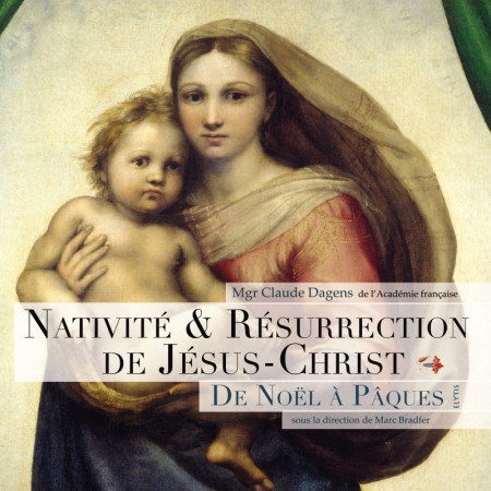 NATIVITE ET RESURRECTION DE JESUS-CHRIST - Claude DAGENS - ELYTIS