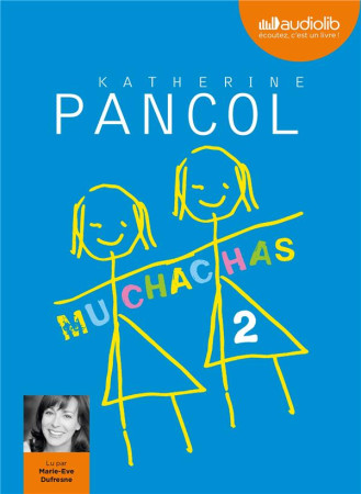 MUCHACHAS 2 - PANCOL KATHERINE - Audiolib