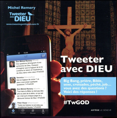 TWEETER AVEC DIEU - REMERY MICHEL - le Sénevé