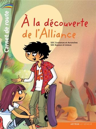 A LA DECOUVERTE DE L ALLIANCE VOL 1 ALBUM E NFANT - XXX - SENEVE