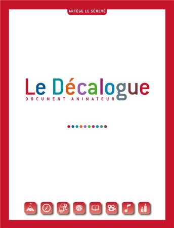 DECALOGUE DOCUMENT ANIMATEUR - XXX - le Sénevé