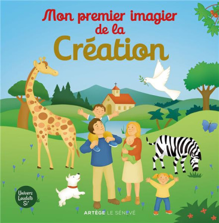 MON PREMIER IMAGIER DE LA CREATION - POUR LES 2-4 ANS - D-OYSONVILLE - SENEVE