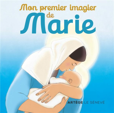 MON PREMIER IMAGIER DE MARIE - D-OYSONVILLE INES - SENEVE