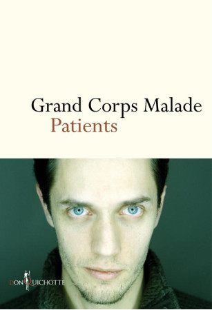 PATIENTS - GRAND CORPS MALADE - DON QUICHOTTE