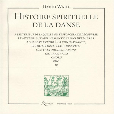 HISTOIRE SPIRITUELLE DE LA DANSE - WAHL DAVID - Riveneuve