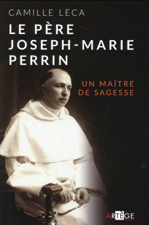 PERE JOSEPH-MARIE PERRIN - LECA CAMILLE - Artège