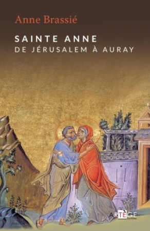 SAINTE ANNE DE JERUSALEM A  AURAY - Anne Brassié - ARTEGE