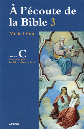 A L ECOUTE DE LA BIBLE ANNEE C - MAMBERTI DOMINIQUE - Artège