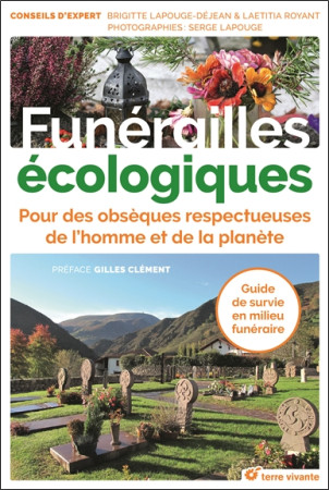 FUNERAILLES ECOLOGIQUES - LAPOUGE-DEJEAN B. - TERRE VIVANTE