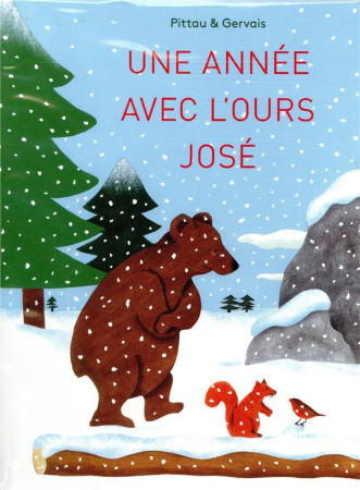 UNE ANNEE AVEC L-OURS - GERVAIS/PITTAU - GRANDES PERSONN