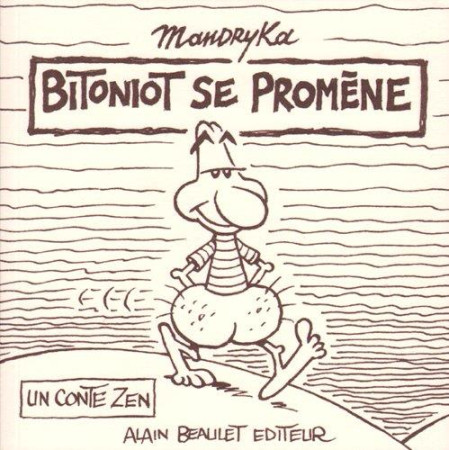 BITONIOT SE PROMENE - MANDRYKA - A. Beaulet