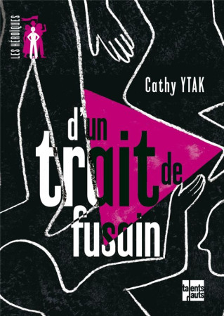 D-UN TRAIT DE FUSAIN - YTAK CATHY - Talents hauts