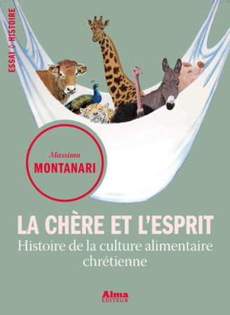 CHERE ET L-ESPRIT - MONTANARI MASSIMO - Alma éditeur