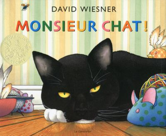 MONSIEUR CHAT ! - WIESNER DAVID - GENEVRIER