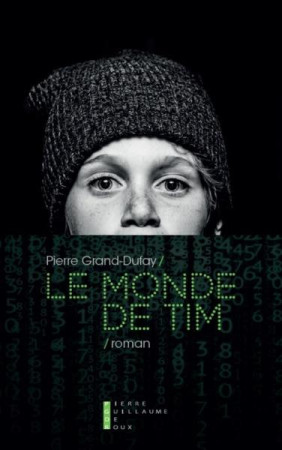 MONDE DE TIM - GRAND-DUFAY PIERRE - PG DE ROUX