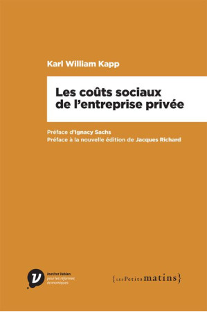 COUTS SOCIAUX DE L-ENTREPRISE PRIVEE (LES) - KAPP KARL WILLIAM - Les petits matins