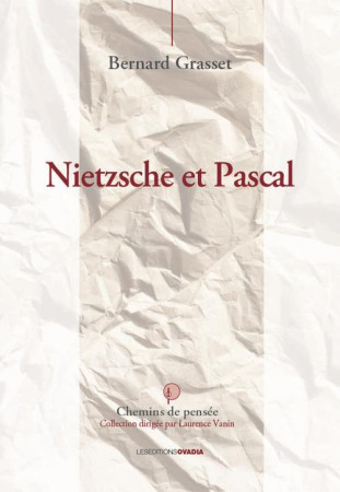 NIETZSCHE ET PASCAL - GRASSET BERNARD - OVADIA