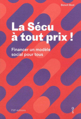 SECU A TOUT PRIX - BOST BENOIT - Fyp éditions