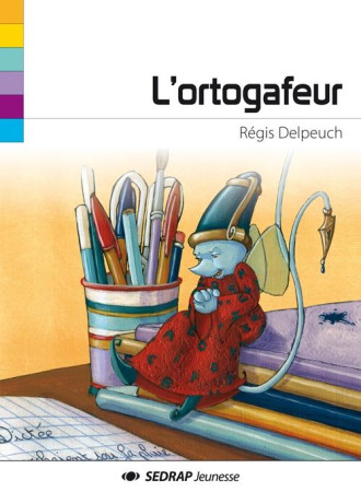 L-ORTOGAFEUR - DELPEUCH/BOUTRY - SEDRAP JEUNESSE