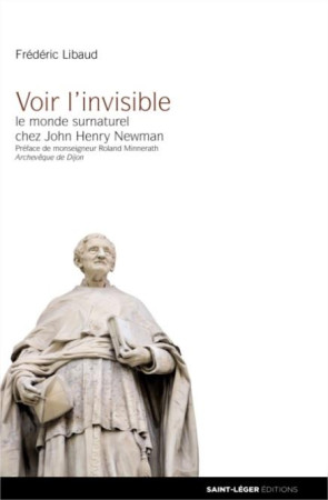 VOIR L-INVISIBLE - FREDERIC LIBAUD - Saint-Léger éditions