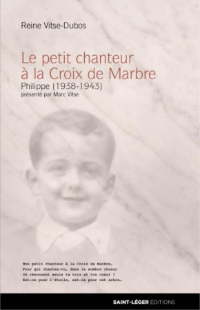 PETIT CHANTEUR A LA CROIX DE MARBRE - REINE VITSE-DUBOS - Saint-Léger éditions