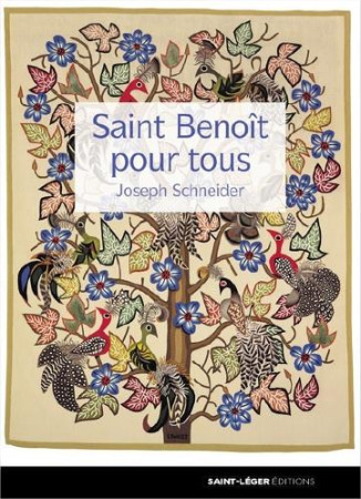 SAINT BENOIT POUR TOUS - SCHNEIDER JOSEPH - SAINT LEGER