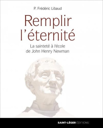 REMPLIR L-ETERNITE - PERE FREDERIC LIBAUD - SAINT LEGER