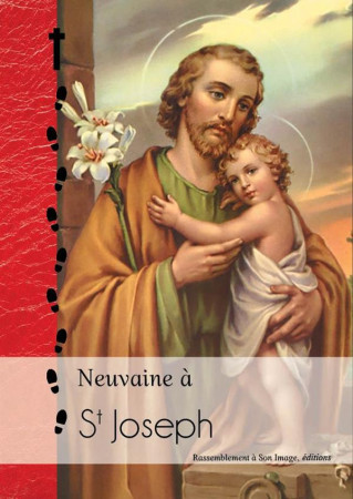 NEUVAINE A SAINT JOSEPH - NC - Rassemblement à son image, éditions