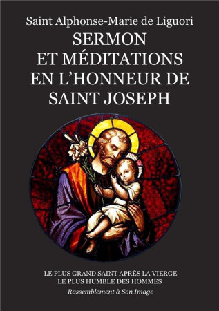 SERMON ET MEDITATIONS A SAINT JOSEPH - SAINT ALPHONSE-MARIE - RA IMAGE