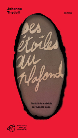 DES ETOILES AU PLAFOND - Johanna Thydell - THIERRY MAGNIER