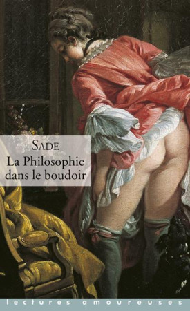 PHILOSOPHIE DANS LE BOUDOIR - SADE D A F. - LA MUSARDINE