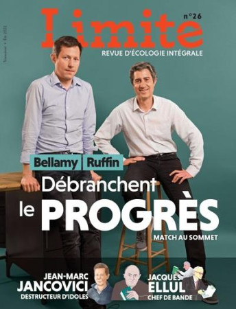 LIMITE NO 26 / BELLAMY ET RUFFIN DEBRANCHENT LE PROGRES - LIMITE REDACTION - NC