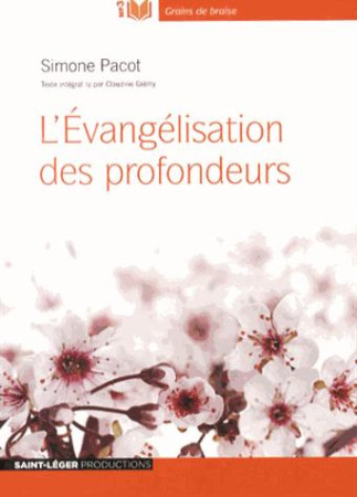 EVANGELISATION DES PROFONDEURS VERSION MP 3 - SIMONE PACOT - Saint-Léger productions