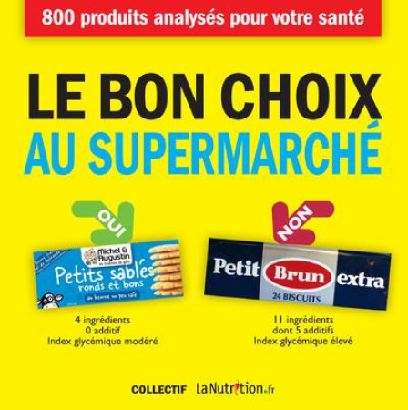 BON CHOIX AU SUPERMARCHE NE (LE) - COLLECTIF - T. Souccar