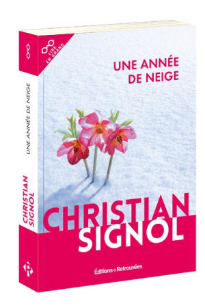 ANNEE DE NEIGE - SIGNOL CHRISTIAN - Retrouvées