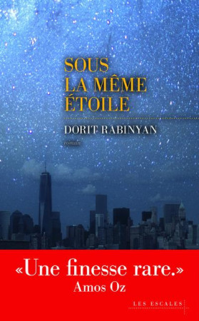 SOUS LA MEME ETOILE - RABINYAN DORIT - Editions les Escales