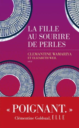 FILLE AU SOURIRE DE PERLES - WAMARIYA CLEMANTINE - LES ESCALES