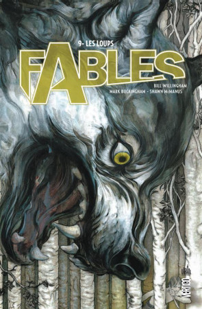 FABLES / TOME 9 - WILLINGHAM BILL - Urban comics