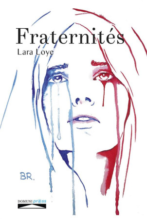 FRATERNITES - LARA LOYE - DOMUNI