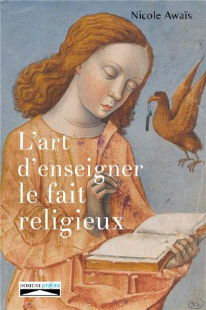 ART D-ENSEIGNER LE FAIT RELIGIEUX - NICOLE AWAIS - DOMUNI